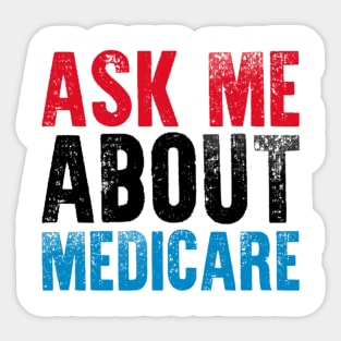 Ask Me About Medicare Sticker